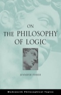 On the Philosophy of Logic - Jennifer Fisher