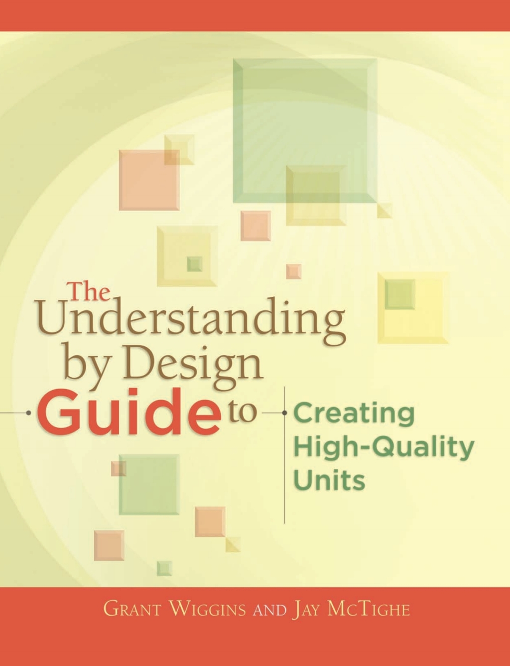 Page Fidelity The Understanding by Design Guide to Creating High-Quality Units; $34.40
