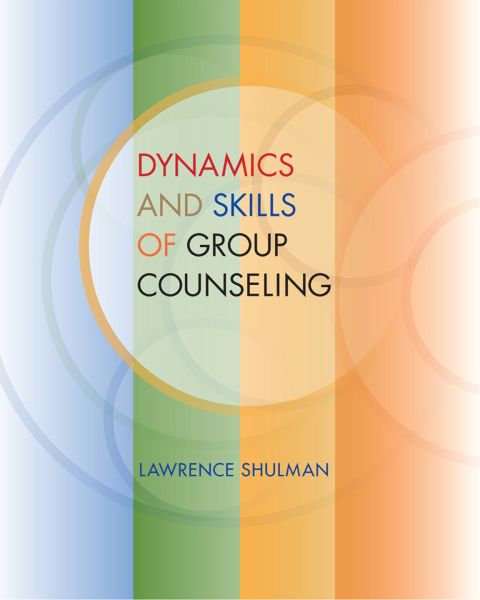 Cover image for book Dynamics and Skills of Group Counseling