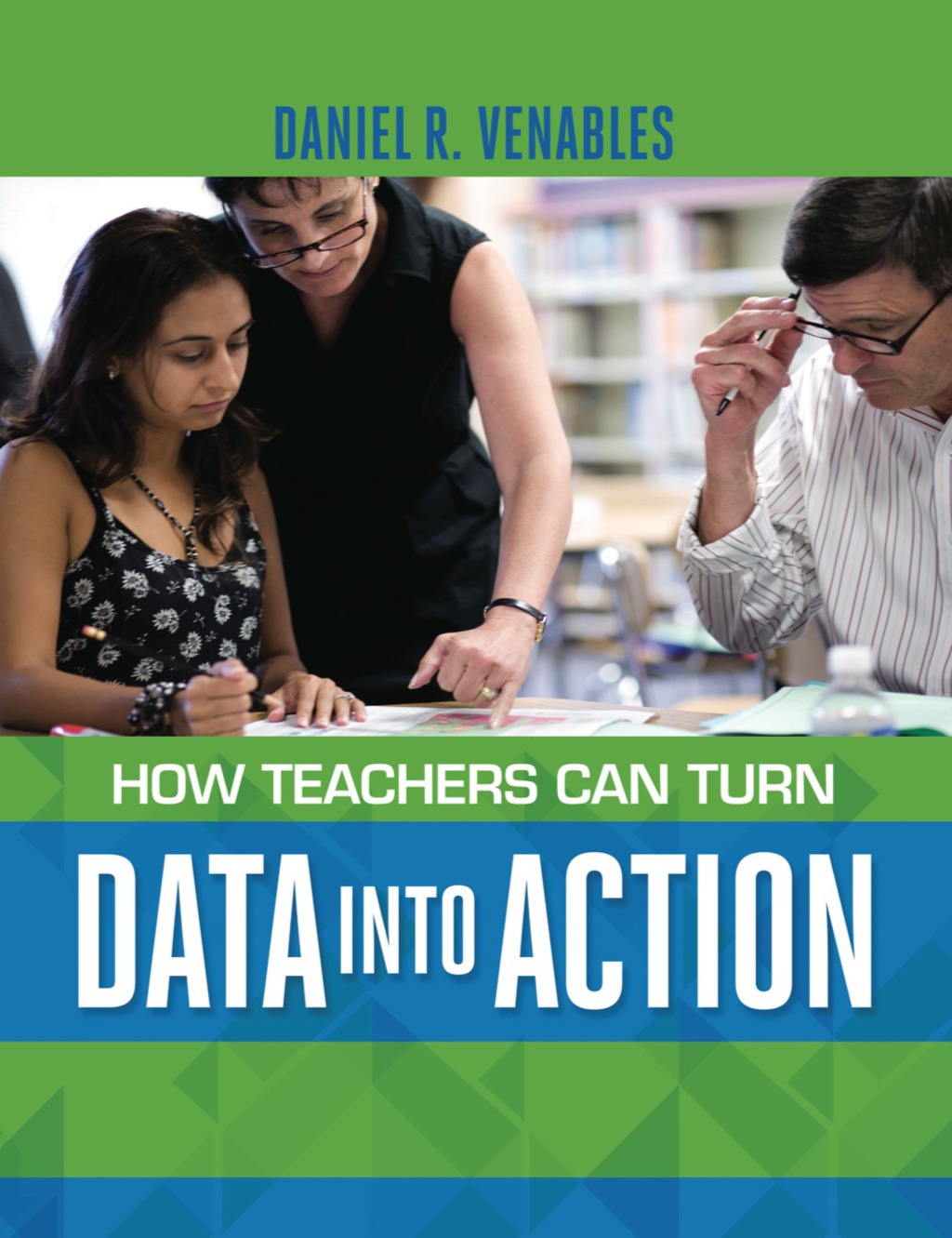 Page Fidelity How Teachers Can Turn Data into Action; $33.29