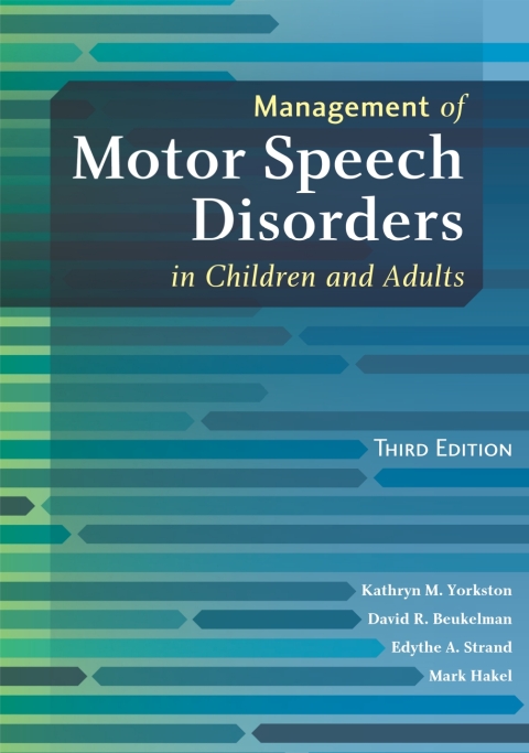 Cover image for book Management of Motor Speech Disorders in Children and Adults - 13859
