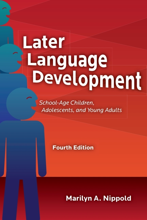 Cover image for book Later Language Development: School-Age Children, Adolescents, and Young Adults - 14101