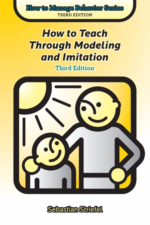 Cover image for book How to Teach Through Modeling and Imitation - 14676