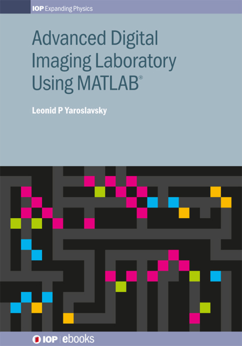 Cover image for book Advanced Digital Imaging Laboratory Using MATLAB®