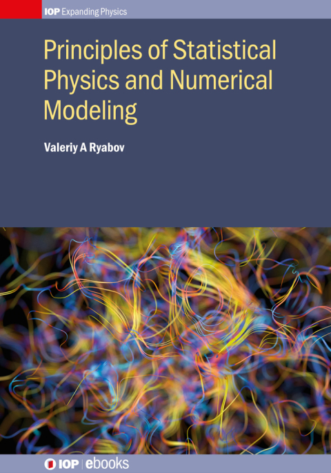 Cover image for book Principles of Statistical Physics and Numerical Modeling