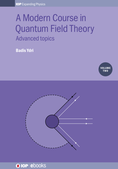 Cover image for book A Modern Course in Quantum Field Theory, Volume 2
