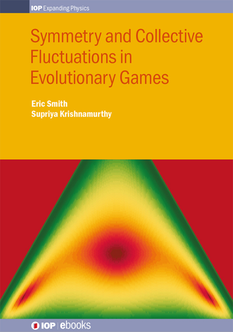 Cover image for book Symmetry and Collective Fluctuations in Evolutionary Games