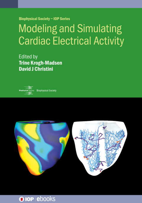 Cover image for book Modeling and Simulating Cardiac Electrical Activity
