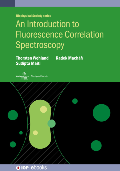 Cover image for book An Introduction to Fluorescence Correlation Spectroscopy