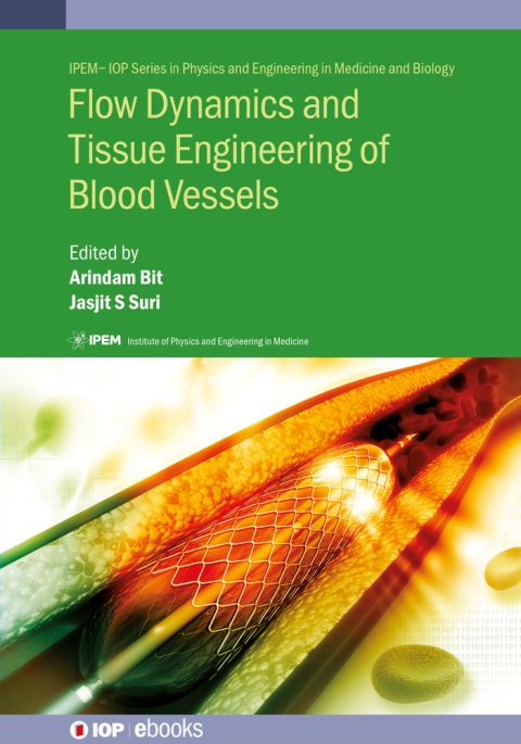 Cover image for book Flow Dynamics and Tissue Engineering of Blood Vessels