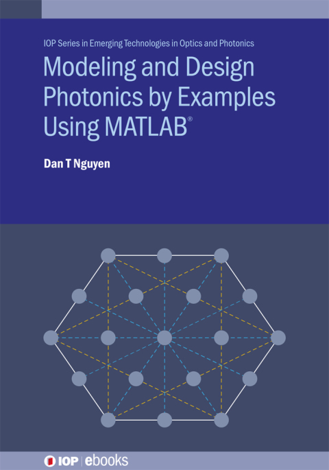 Cover image for book Modeling and Design Photonics by Examples Using MATLAB®