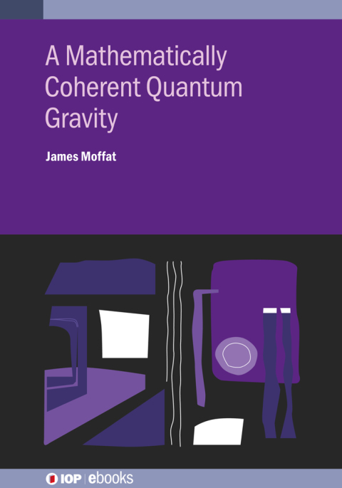 Cover image for book A Mathematically Coherent Quantum Gravity