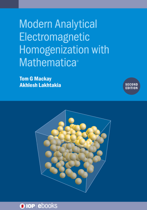 Cover image for book Modern Analytical Electromagnetic Homogenization with Mathematica (Second Edition)