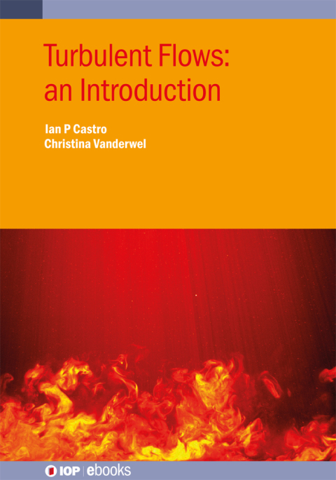 Cover image for book Turbulent Flows: an Introduction