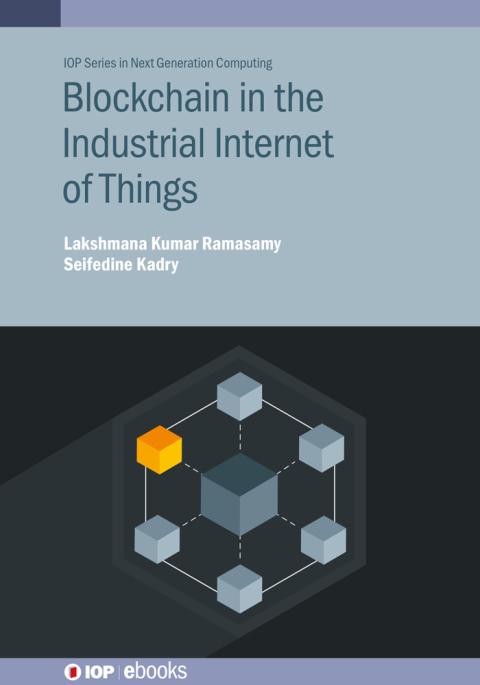 Cover image for book Blockchain in the Industrial Internet of Things