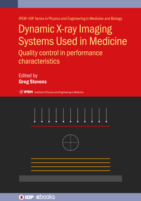 Cover image for book Dynamic X-ray Imaging Systems Used in Medicine