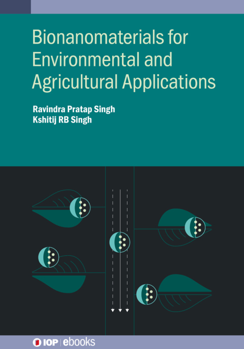 Cover image for book Bionanomaterials for Environmental and Agricultural Applications