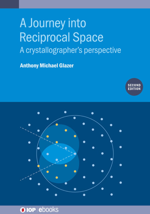 Cover image for book A Journey into Reciprocal Space (Second Edition)