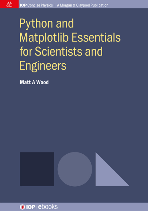 Cover image for book Python and Matplotlib Essentials for Scientists and Engineers