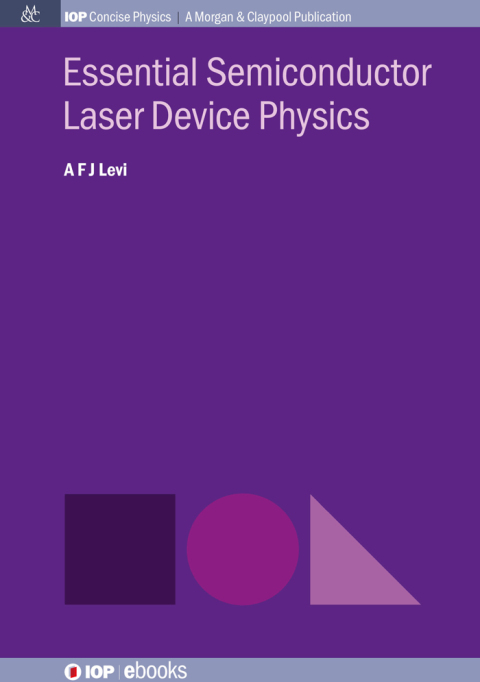Cover image for book Essential Semiconductor Laser Device Physics