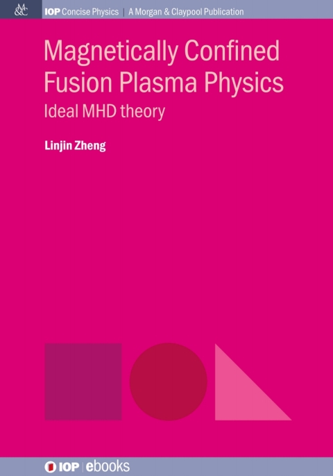 Cover image for book Magnetically Confined Fusion Plasma Physics
