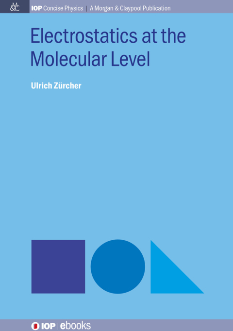 Cover image for book Electrostatics at the Molecular Level
