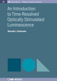 Titelbild: An Introduction to Time-Resolved Optically Stimulated Luminescence 1st edition 9780750329637