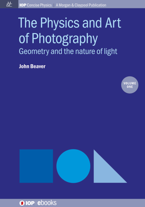 Cover image for book The Physics and Art of Photography, Volume 1