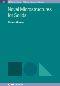 Titelbild: Novel Microstructures for Solids 1st edition 9781643273358