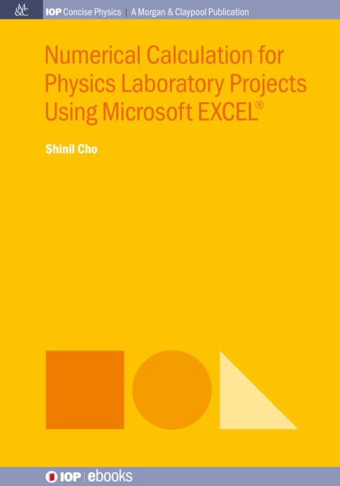 Cover image for book Numerical Calculation for Physics Laboratory Projects Using Microsoft EXCEL®