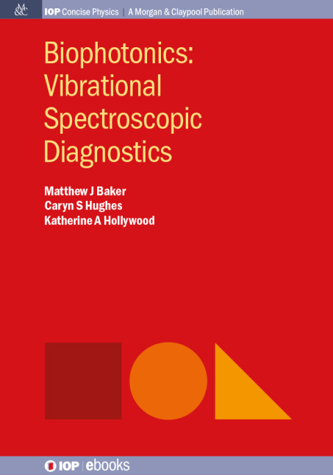 Cover image for book Biophotonics: Vibrational Spectroscopic Diagnostics