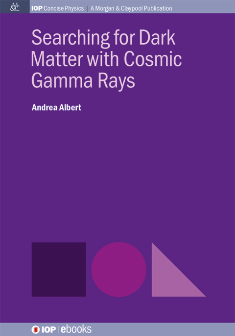 Cover image for book Searching for Dark Matter with Cosmic Gamma Rays