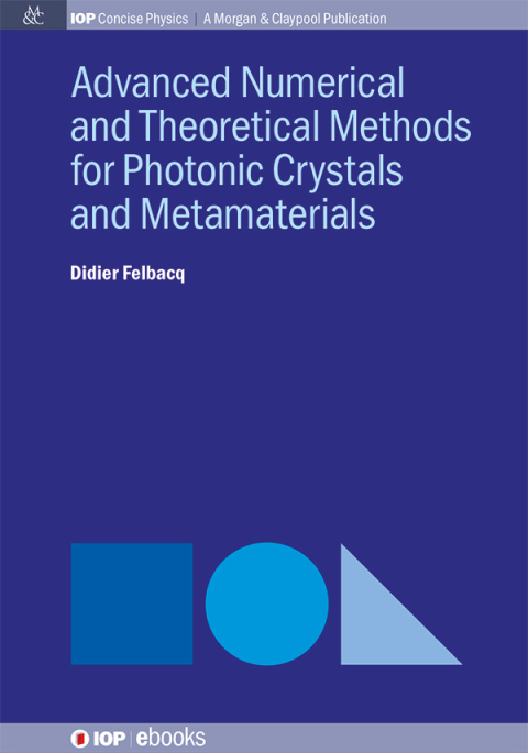 Cover image for book Advanced Numerical and Theoretical Methods for Photonic Crystals and Metamaterials
