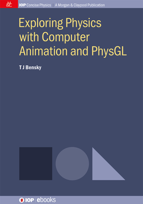 Cover image for book Exploring physics with computer animation and PhysGL