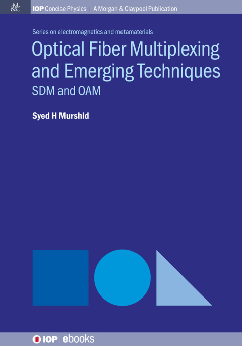 Cover image for book Optical Fiber Multiplexing and Emerging Techniques