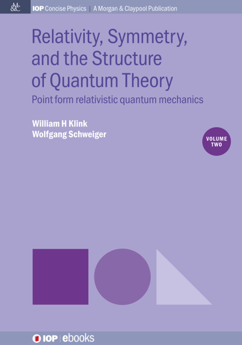 Cover image for book Relativity, Symmetry, and the Structure of Quantum Theory, Volume 2