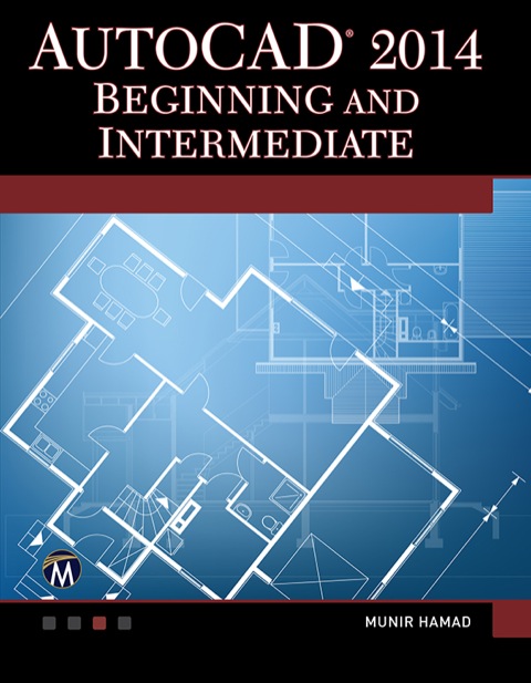 Cover image for book AutoCAD 2014 Beginning and Intermediate