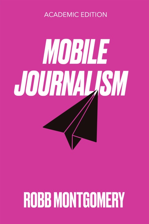 Cover image for book Mobile Journalism Creator
