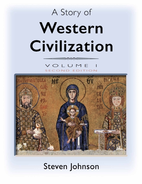 Cover image for book BYU Custom - A Story of Western Civilization - Vol 1 2E