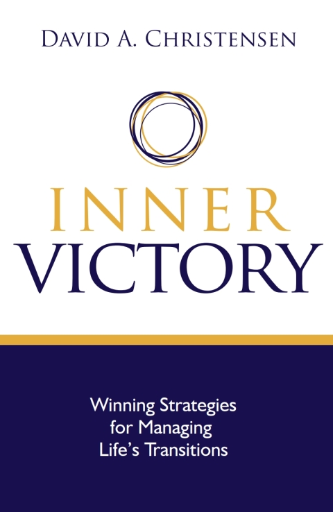 Cover image for book Inner Victory: Winning Strategies for Managing Life's Transitions