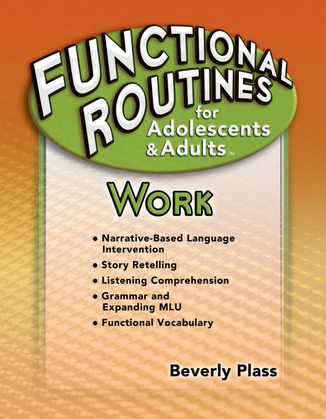 Functional Routines for Adolescents and Adults: Work - 33096E