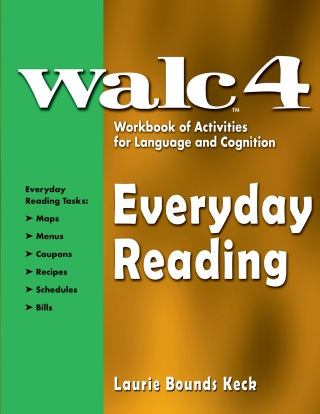 WALC 4 Workbook of Activities for Language and Cognition: Everyday Reading - 33630E