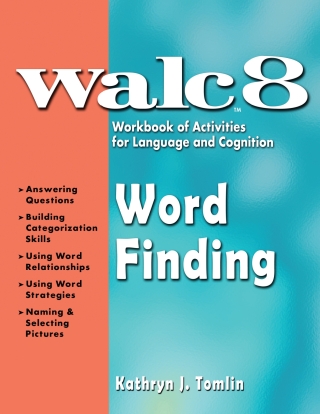 WALC 8 Workbook of Activities for Language and Cognition: Word Finding - 33634E