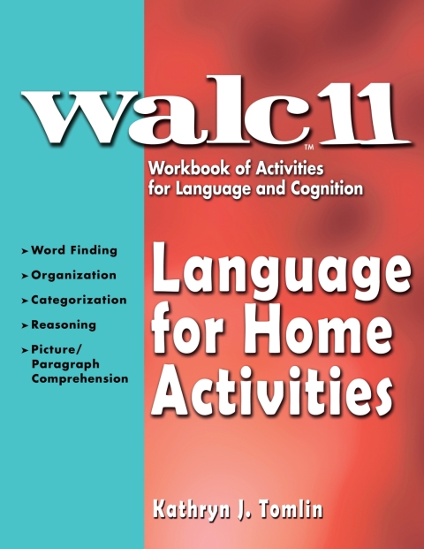 Cover image for book WALC 11 Workbook of Activities for Language and Cognition: Language for Home Activities - 33637E