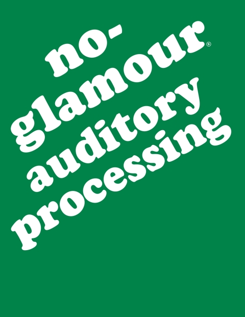 Cover image for book No-Glamour Auditory Processing - 33651E