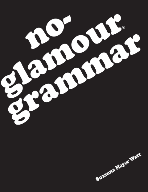 Cover image for book No-Glamour Grammar - 33653E