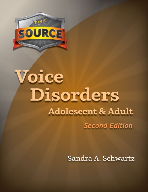 Cover image for book The Source Voice Disorders: Adolescent and Adult - 33748E