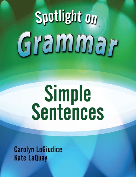 Cover image for book Spotlight on Grammar: Simple Sentences - 33812E
