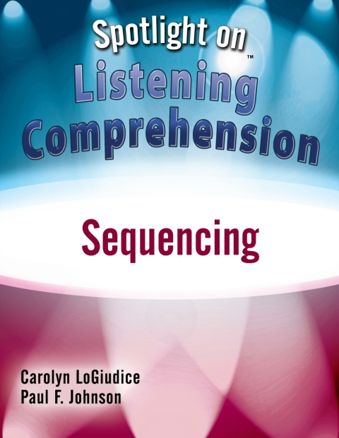 Cover image for book Spotlight on Listening Comprehension: Sequencing - 33819E
