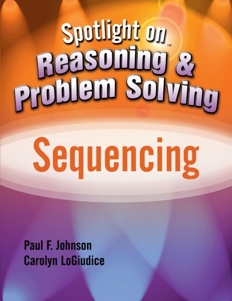 Cover image for book Spotlight on Reasoning  and  Problem Solving: Sequencing - 33840E